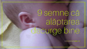 Nouă semne că alăptarea decurge bine